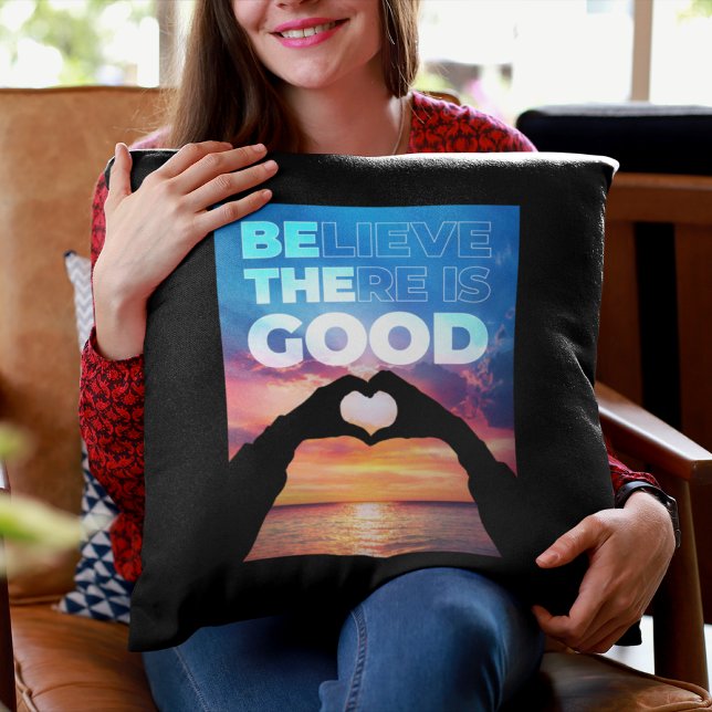 Almofada Acredite Que Há Um Bom Gráfico De Coração (Criador carregado)