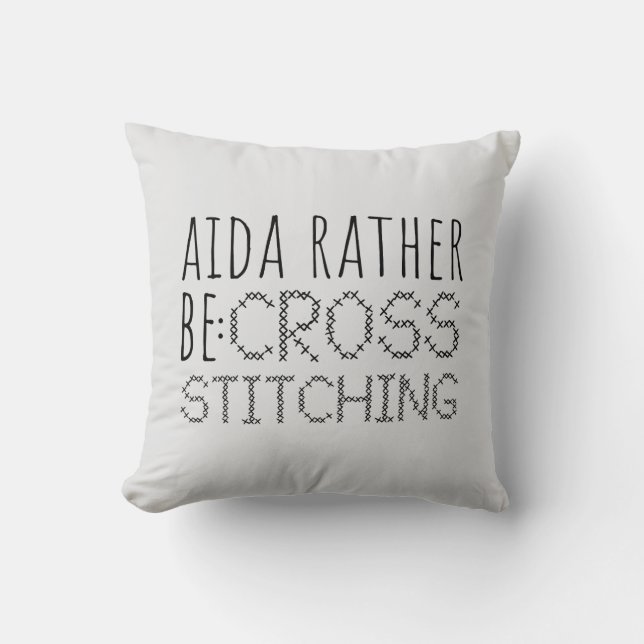 Almofada Aida Rather Be Cross Stitching Fun (Frente)