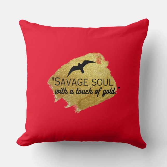 Almofada "Alma selvagem com um toque de ouro." (Frente)