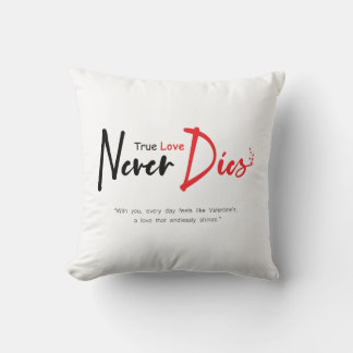 Almofada Amor verdadeiro nunca morre