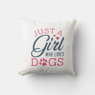Almofada Apenas Uma Menina Que Ama Cachorros