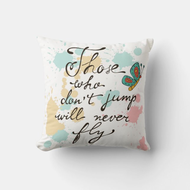 Almofada Aqueles que não saltam nunca voarão (Frente)