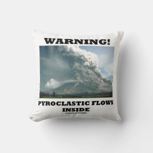 Almofada Aviso! Fluxos piroclásticos Dentro Volcano