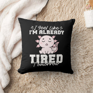 Almofada Axolotl, sinto que já estou cansado amanhã