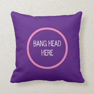 Almofada Bang Head Here - Enfoque Engraçado