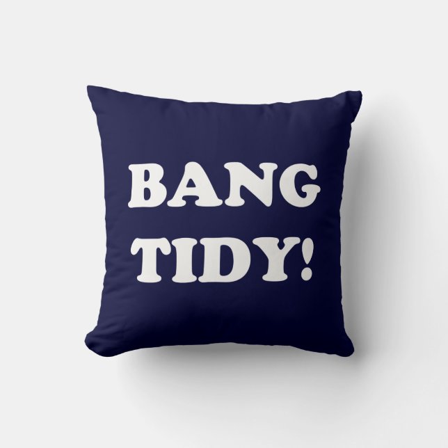 ALMOFADA "BANG TIDY!" (Frente)