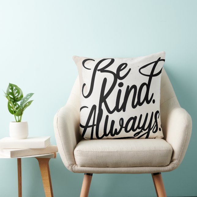 Almofada Be Kind Always – Minimalist Quote Throw Pillow (Cadeira)