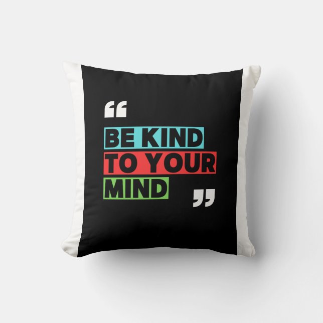 Almofada Be kind to yourself t shirt  (Frente)