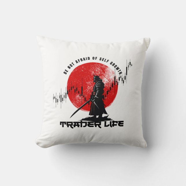 Almofada Be not afraid | Trade Motivation | Samurai (Frente)