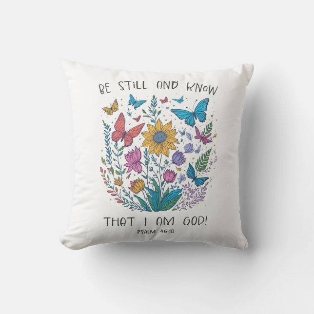 Almofada Be Still and Know Throw Pillow (Frente)