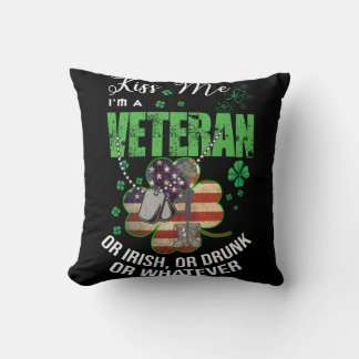 Almofada Beije-Me Sou Um Veterano Ou Irlandês Ou Bebado Ou