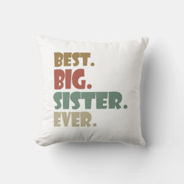 Almofada Best Big Sister Ever Older Sibling for Girls