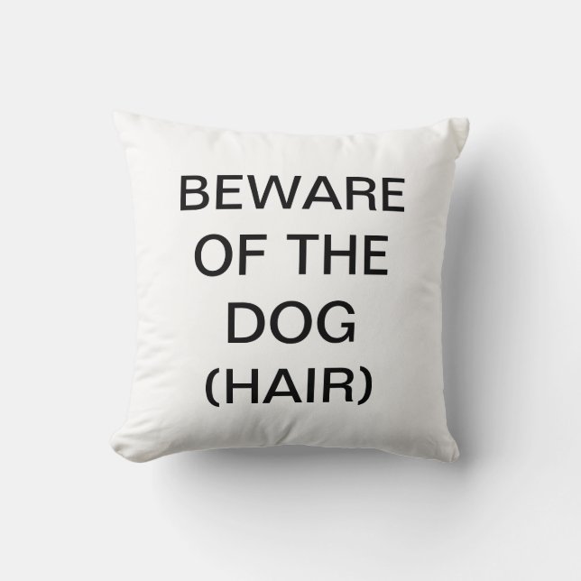 Almofada Beware do cão (cabelo) - travesseiro do sofá do (Frente)