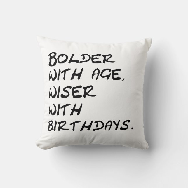 Almofada Bolder com idade, sabedoria com citação de anivers (Frente)
