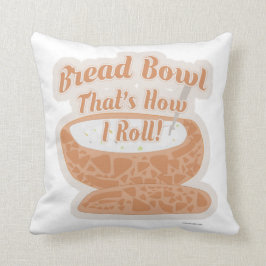 Almofada Bread Bowl Roll Funny Chowder Viagem Dizendo