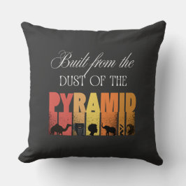 Almofada Built From Dust of The Pyramid | Throw Pillow