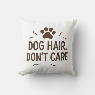 Almofada Cabelo de Cachorro, não se importe - Pet Lover Min