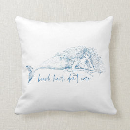 Almofada Cabelo de Praia Não se importa com a Mermaid Sand