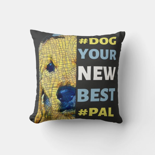 Almofada #Cachorro, sua nova melhor camisa #Pal (Frente)