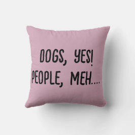 Almofada Cachorros, Sim! Pessoas, Meh....