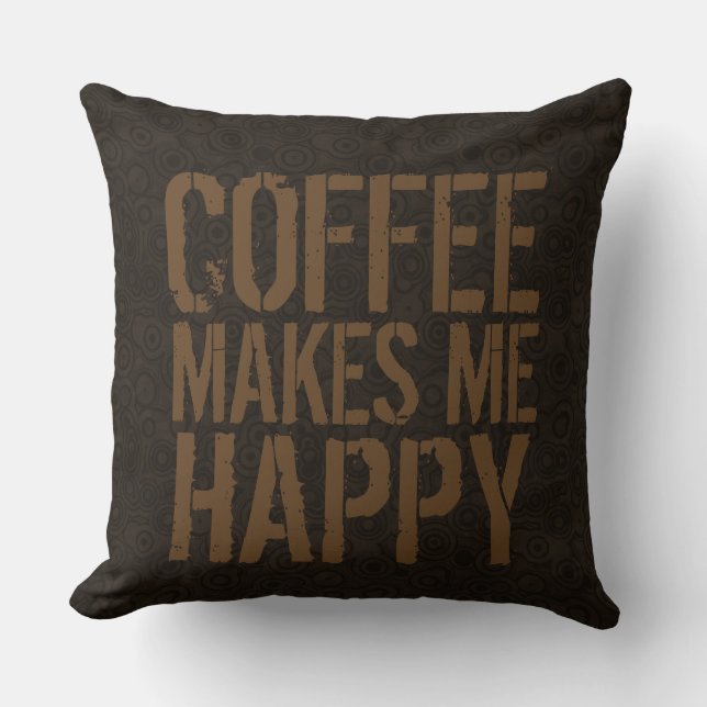 Almofada Café me faz feliz estilo urbano de tendências (Frente)