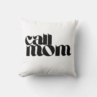 Almofada Call Mom Dorm Throw Pillow