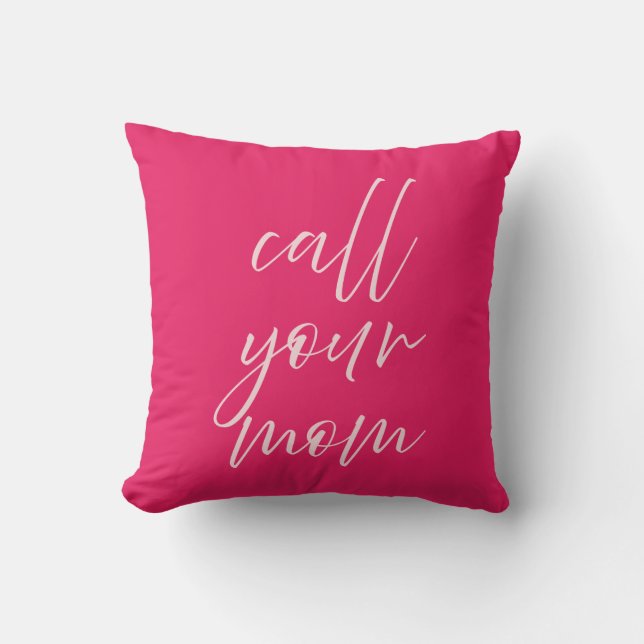 Almofada Call Your Mom Pillow Preppy Pink College Dorm Room (Frente)