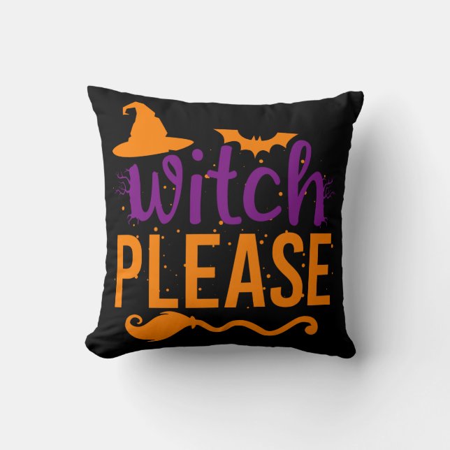 Almofada Camiseta Witch Please Bruxa Camiseta Divertida Hal (Frente)