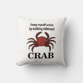 Almofada Caranguejo Eu Me Mantenho Ativo Caminhando Para O 