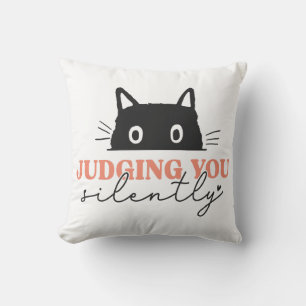 Almofada Cat Silenciosamente Julgando Você