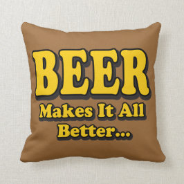 Almofada Cerveja Torna Melhor - Slogan Engraçado Do Amante