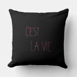 Almofada C'est La Vie - Essa é a vida - Francês