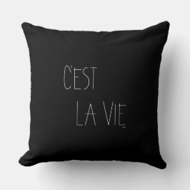 Almofada C'est La Vie - Isso é vida - francês negro