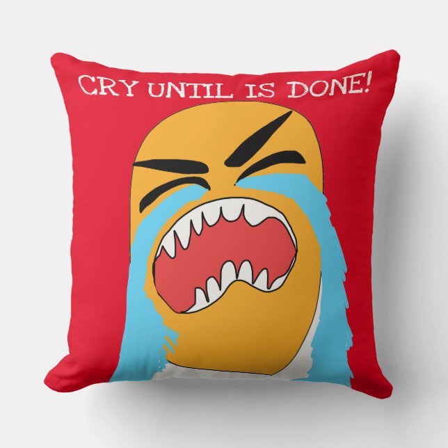 Almofada chorar até terminar (Frente)