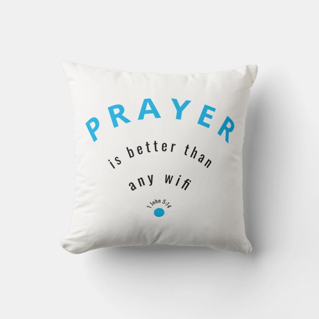 Almofada Christian PRAYER MELHOR DO QUE WIFI White Custom (Frente)