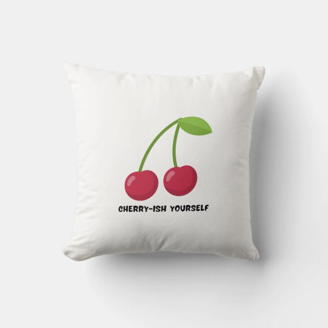 Almofada Citação de amor próprio Cherry-ish Você mesmo (Frente)