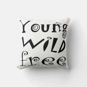 Almofada Citação personalizável da tipografia "Young Wild F