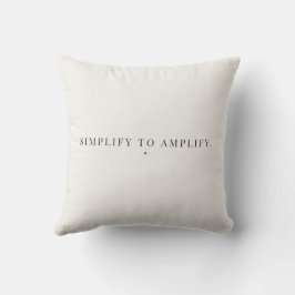 Almofada Citação Simplificar para Ampliar – Minimalista Mod