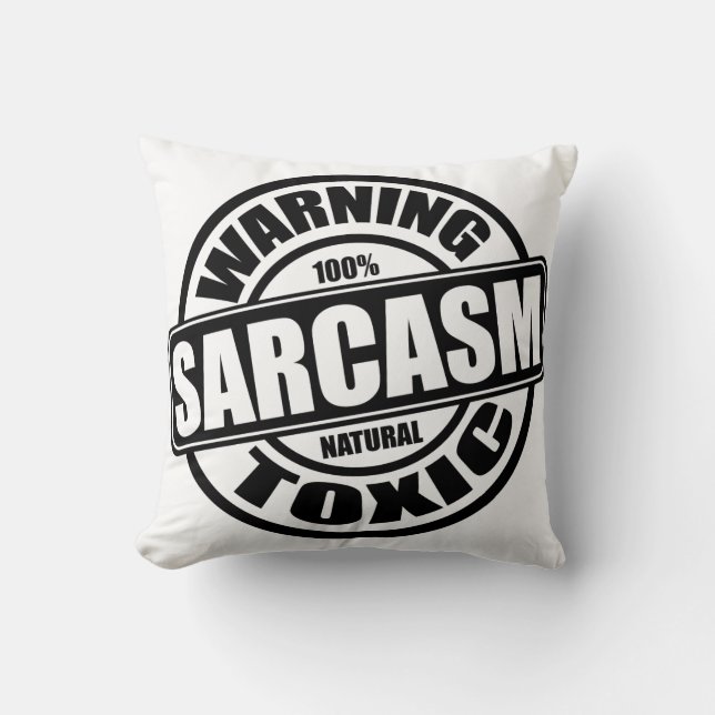 Almofada Citação Tóxica do Sarcasm Funny (Frente)
