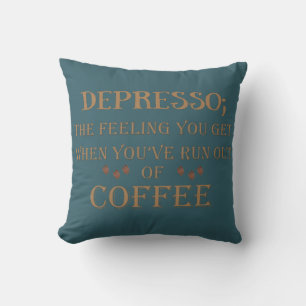 Almofada Citações de café depresso engraçadas