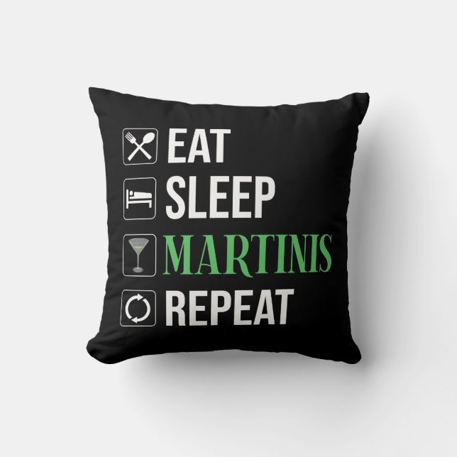 Almofada Comer. Dormir. Martinis. Repetir. (Frente)