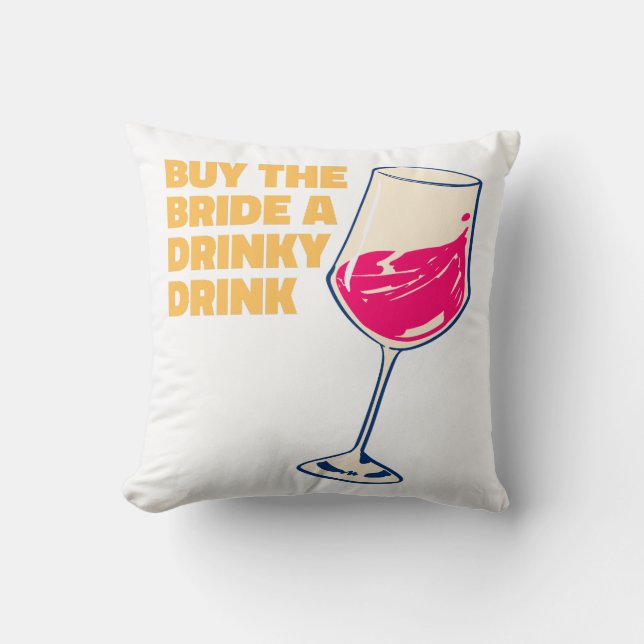 Almofada Compre uma bebida para a noiva Cocktail fofo (Frente)