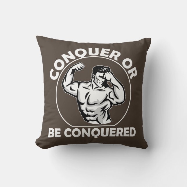 Almofada Conquistar ou Ser Conquistado (Frente)