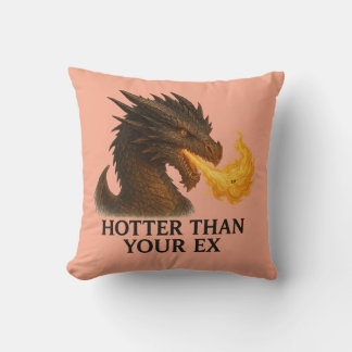 Almofada Coussin drôle dragon – Hotter Than Your Ex