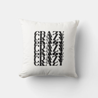 Almofada Crazy Crazy Crazy Repeating Trippy Word Design