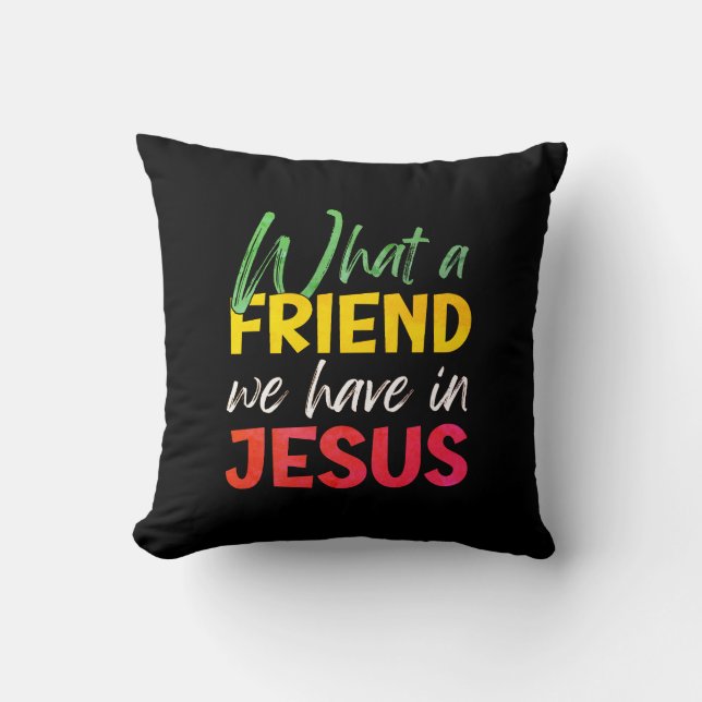 Almofada Cristão QUE AMIGO TEMOS EM JESUS (Frente)