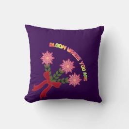 Almofada Custom Bloom Where You Are Spring Floral Gift