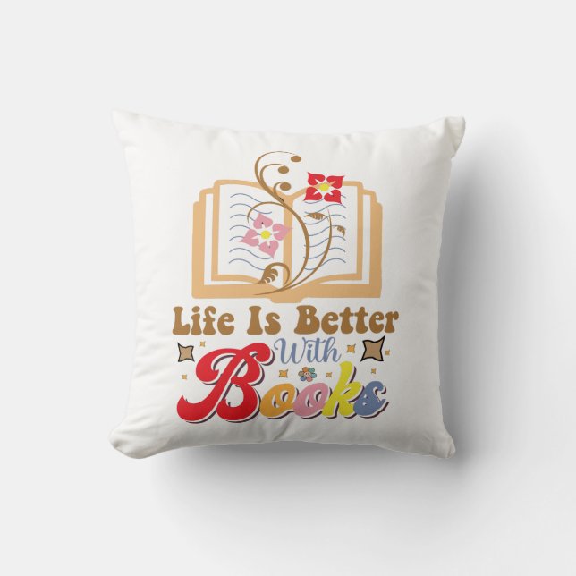 Almofada Cute Book Lover "Life Is Better With Books" Quote (Frente)