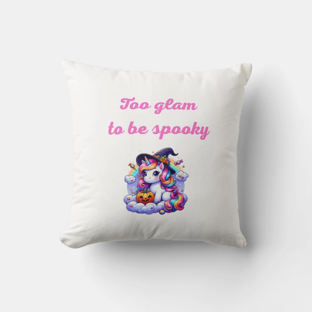 Almofada Cute Unicorn Witch Illustration – "Too Glam to Be  (Frente)