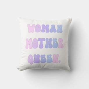 Almofada Dê poder ao seu estilo com a mulher, mãe, rainha.